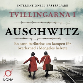 Tvillingarna i Auschwitz : den inspirerande och