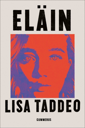 Eläin (e-bok) av Lisa Taddeo