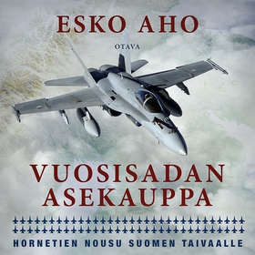 Vuosisadan asekauppa (ljudbok) av Esko Aho