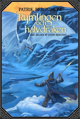 Rymlingen och halvdraken (e-bok) av Patrik Berg