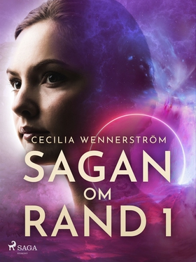 Sagan om Rand I (e-bok) av Cecilia Wennerström