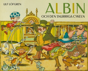 Albin och den snurriga cykeln (e-bok) av Ulf Lö