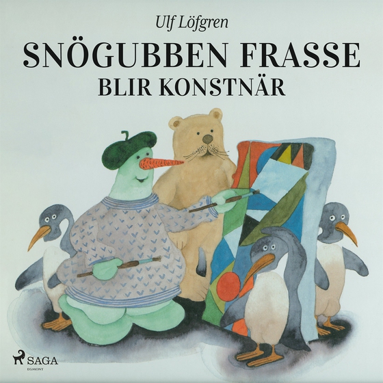 Snögubben Frasse blir konstnär (e-bok) av Ulf Löfgren