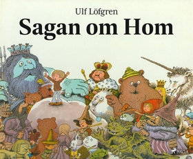 Sagan om Hom (e-bok) av Ulf Löfgren