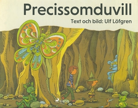 Precissomduvill (e-bok) av Ulf Löfgren