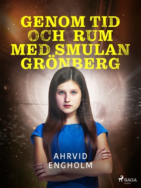 Genom tid och rum med Smulan Grönberg (e-bok) a