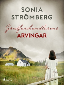 Gårdfarihandlarens arvingar (e-bok) av Sonia St