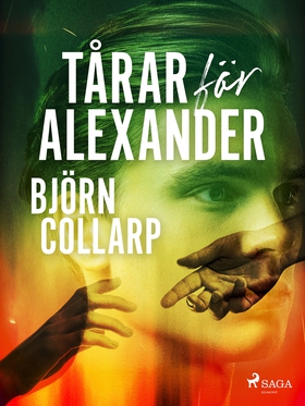 Tårar för Alexander (e-bok) av Björn Collarp