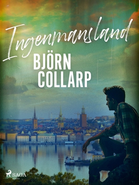 Ingenmansland (e-bok) av Björn Collarp