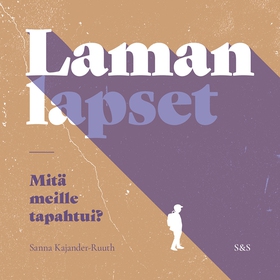 Laman lapset (ljudbok) av Sanna Kajander-Ruuth