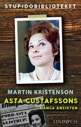 Asta Gustafssons många ansikten (e-bok) av Mart