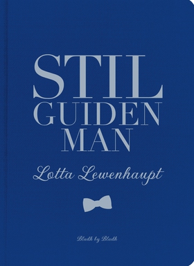 Stilguiden Man (e-bok) av Lotta Lewenhaupt