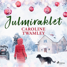 Julmiraklet (ljudbok) av Caroline Twamley