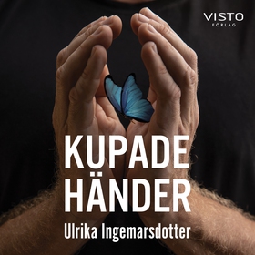 Kupade händer (ljudbok) av Ulrika Ingemarsdotte