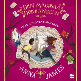 Tilly och äventyrskartan (ljudbok) av Anna Jame