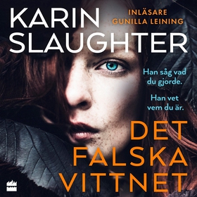 Det falska vittnet (ljudbok) av Karin Slaughter