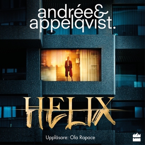 Helix (ljudbok) av Alexandra Appelqvist, Benjam