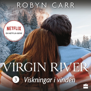Viskningar i vinden (ljudbok) av Robyn Carr