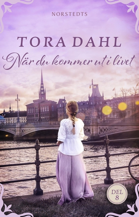 När du kommer ut i livet (e-bok) av Tora Dahl