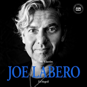 Joe Labero - en biografi (ljudbok) av Jan-Owe W
