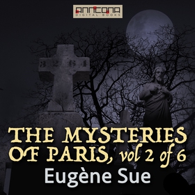 The Mysteries of Paris vol 2(6) (ljudbok) av Eu
