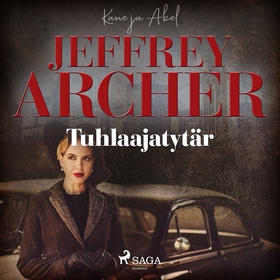 Tuhlaajatytär (ljudbok) av Jeffrey Archer
