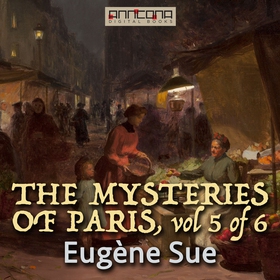 The Mysteries of Paris vol 5(6) (ljudbok) av Eu