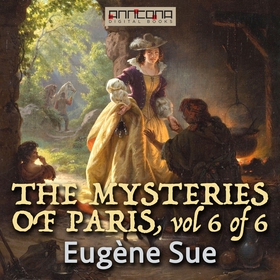 The Mysteries of Paris vol 6(6) (ljudbok) av Eu