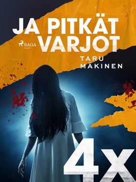 4X ja pitkät varjot (e-bok) av Taru Mäkinen