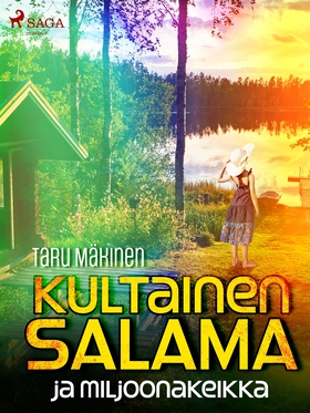 Kultainen Salama ja miljoonakeikka (e-bok) av T