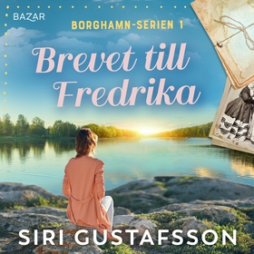 Brevet till Fredrika (ljudbok) av Siri Gustafss