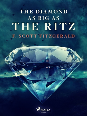 The Diamond as Big as the Ritz (e-bok) av F. Sc
