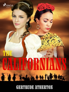 The Californians (e-bok) av Gertrude Atherton