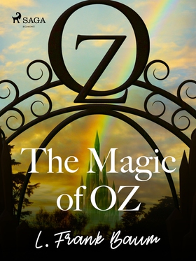 The Magic of Oz (e-bok) av L. Frank. Baum
