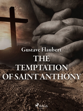 The Temptation of Saint Anthony (e-bok) av Gust