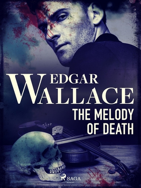 The Melody of Death (e-bok) av Edgar Wallace