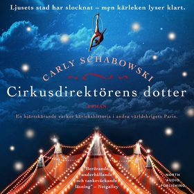 Cirkusdirektörens dotter (ljudbok) av Carly Sch
