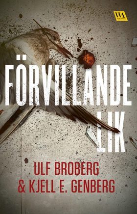 Förvillande lik (e-bok) av Ulf Broberg, Kjell E