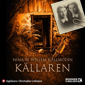 Källaren (ljudbok) av Nina Källmodin, Willem Kä