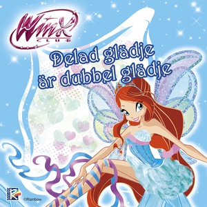 Winx Club: Delad glädje är dubbel glädje (ljudb
