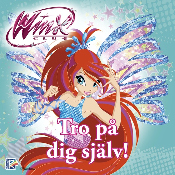Winx Club: Tro på dig själv!