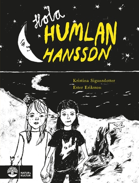 Hola Humlan Hansson (e-bok) av Kristina Sigunsd