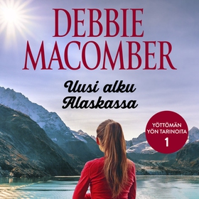 Uusi alku Alaskassa (ljudbok) av Debbie Macombe