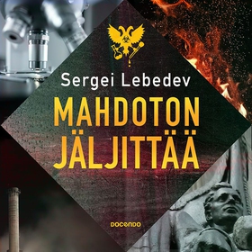 Mahdoton jäljittää (ljudbok) av Sergei Lebedev