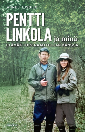 Pentti Linkola ja minä (e-bok) av Anneli Jussil