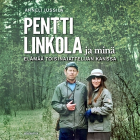 Pentti Linkola ja minä (ljudbok) av Anneli Juss