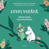 Lysti ystävä - Onnellisia sanamatkoja