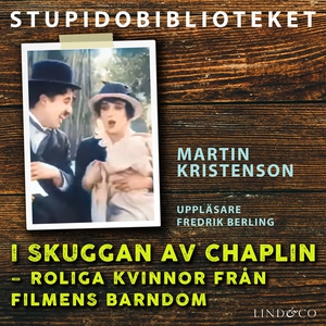 I skuggan av Chaplin: roliga kvinnor från filme