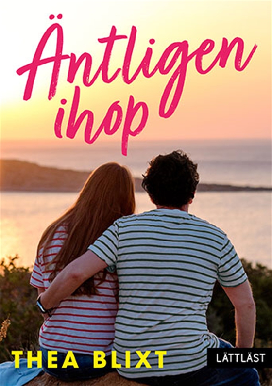 Äntligen ihop (lättläst)