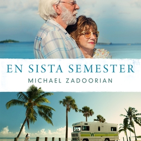 En sista semester (ljudbok) av Michael Zadooria